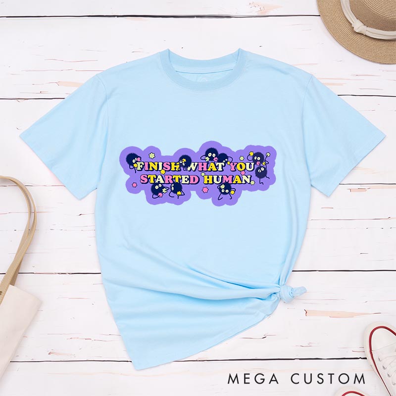 Personalized Anime Classic T-Shirts Finish What You Started Japanese Kawaii Tshirt for Anime Lovers Studio Inspired