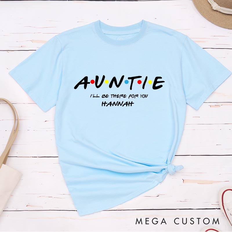 Personalized Auntie Classic T-Shirts TV Show Movie Tshirt TV Series Fan Shirt
