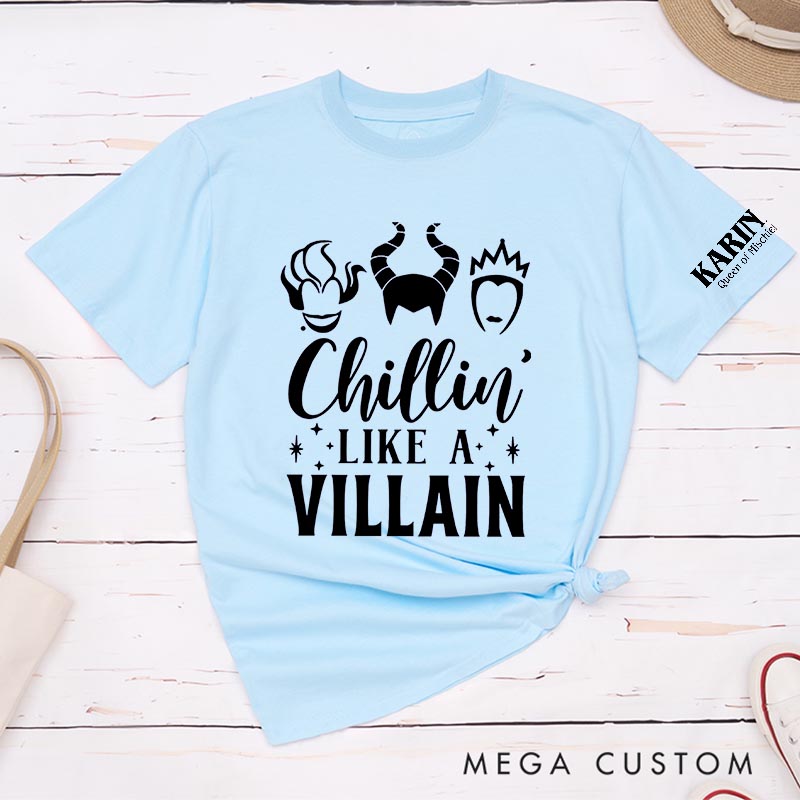 Personalized Chillin Like a Villain Classic T-Shirts Princess Magic Movie Tshirt Film Fan Shirt for Her