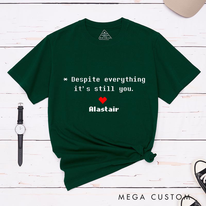 Personalized Pixel It's Still You Game Classic T-Shirts Video Game Tshirt Motivational Game Shirt