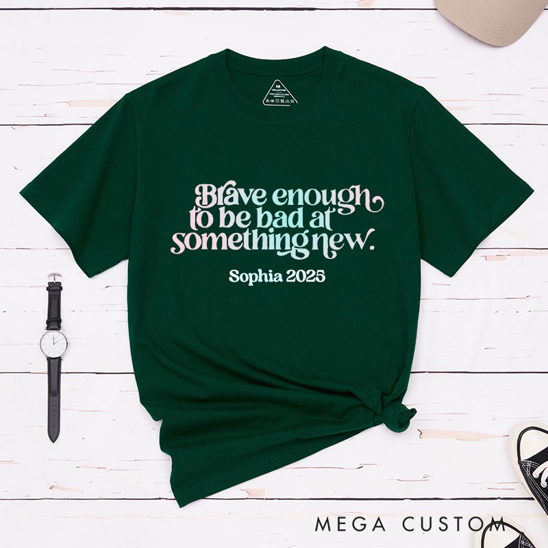 Personalized Brave Enough Artist Classic T-Shirts Mental Health Quotes Motivational Tshirt Art Lover Illustration Shirt