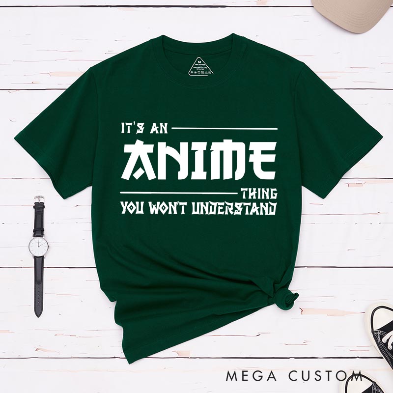 Personalized It's an Anime Thing Classic T-Shirts Comic Manga Tshirt for Anime Lovers