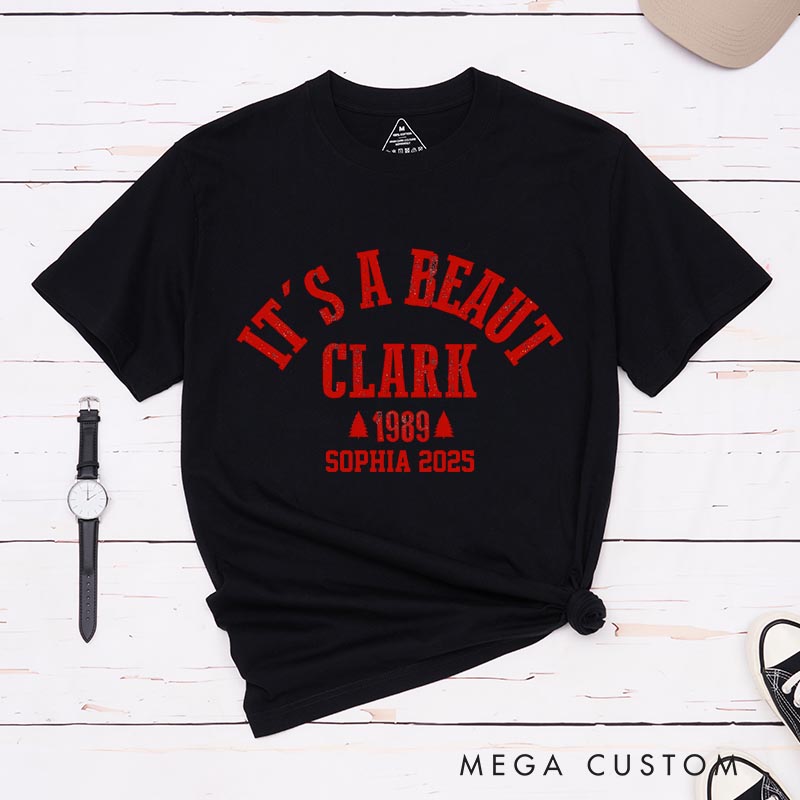 Personalized It’s a Beaut Clark Christmas Movie Classic T-Shirts Funny Holiday Tshirt Christmas Gift