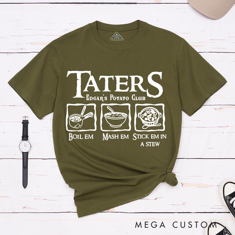 Personalized Taters Boil Em Mash Em Movie Classic T-Shirts Enthusiast Funny Tshirt for Movie Lovers Film Fan