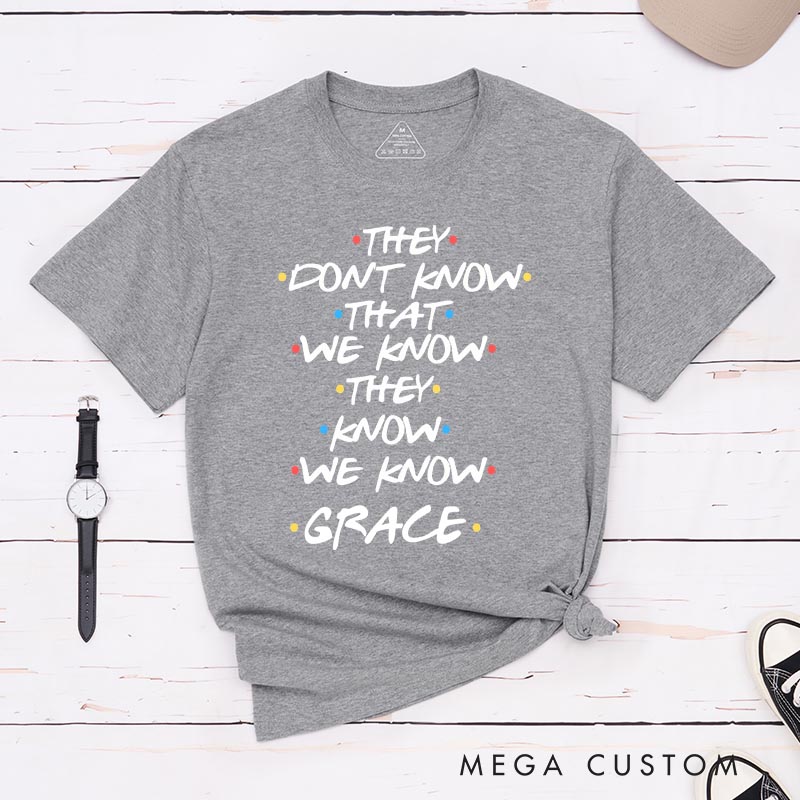 Personalized We Know Classic T-Shirts TV Show Movie Tshirt TV Series Fan Shirt