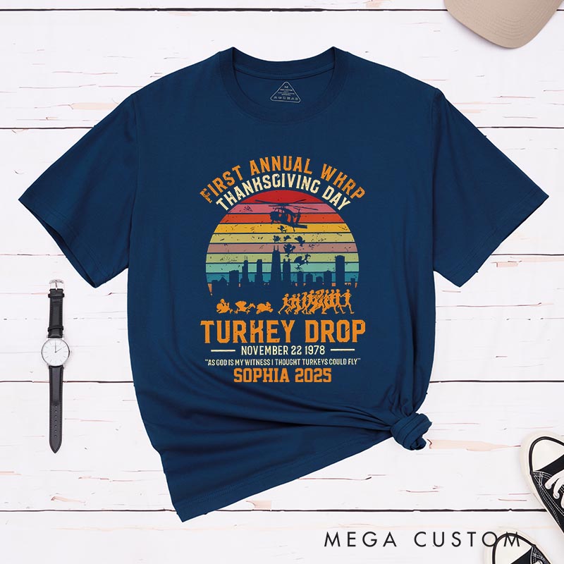 Personalized Turkey Drop Thanksgiving Movie Classic T-Shirts Holiday TV Show Tshirt Thanksgiving Gift