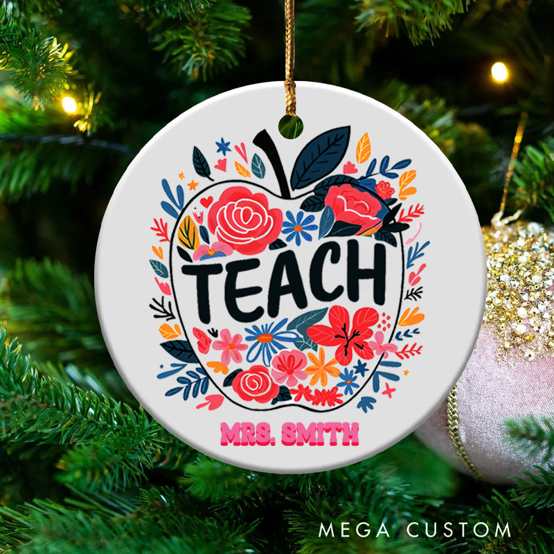 Personalized Teacher Christmas Ornament Flower Apple Teach Teacher Appreciation Ornament Gift