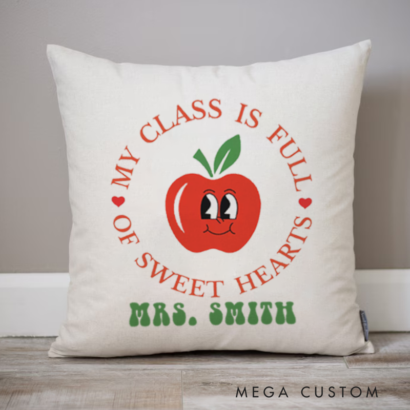 Personalized My Class Is Full of Sweet Hearts Throw Pillow Teacher Gift with Cute Apple Design for Teachers