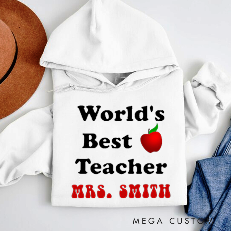 Personalized World's Best Teacher Hoodies Classic Apple Design Thoughtful Gift for Teachers