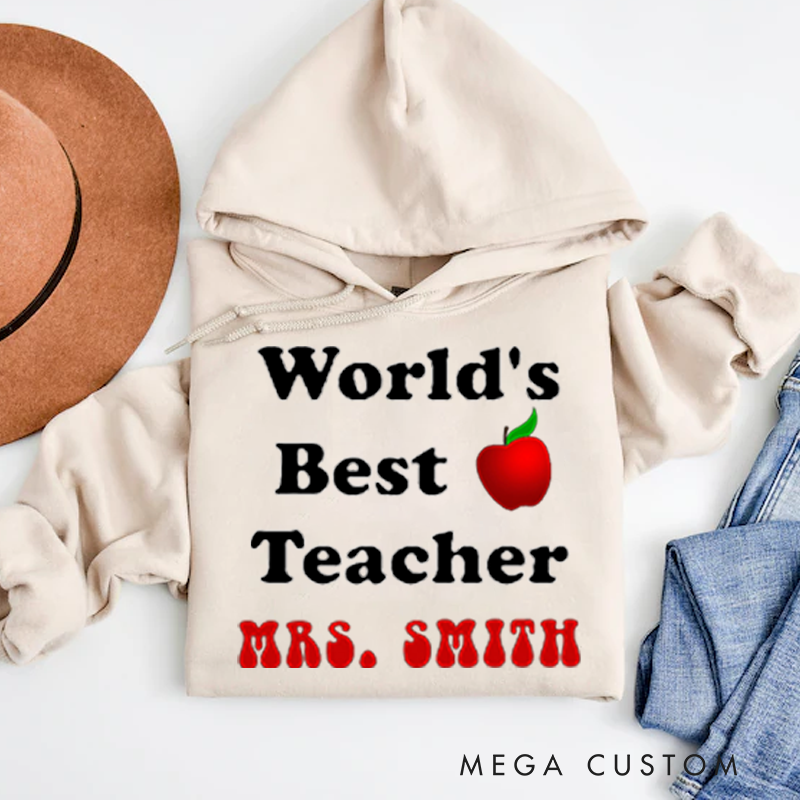 Personalized World's Best Teacher Hoodies Classic Apple Design Thoughtful Gift for Teachers