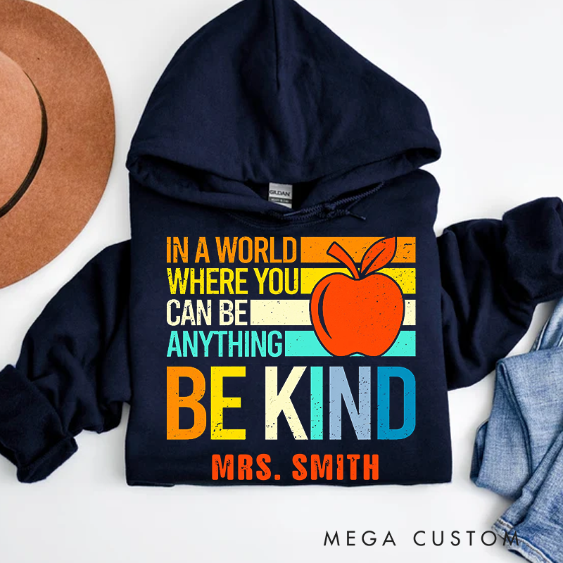 Personalized Be Kind Teacher Hoodies Inspirational Text with Colorful Apple Design Perfect for Teachers