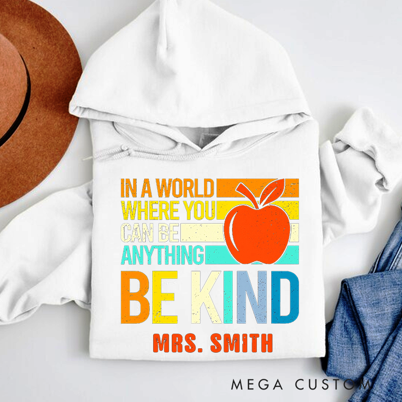 Personalized Be Kind Teacher Hoodies Inspirational Text with Colorful Apple Design Perfect for Teachers