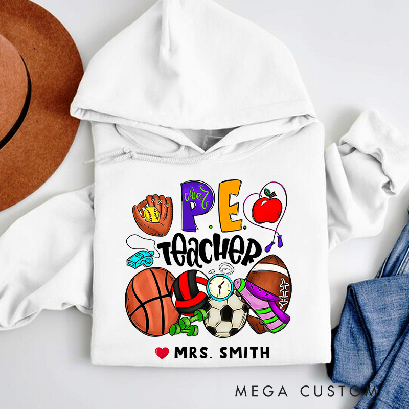 Personalized Teacher Hoodies PE Teacher Sports Equipment Design Fun and Energetic Gift for Physical Education Teachers