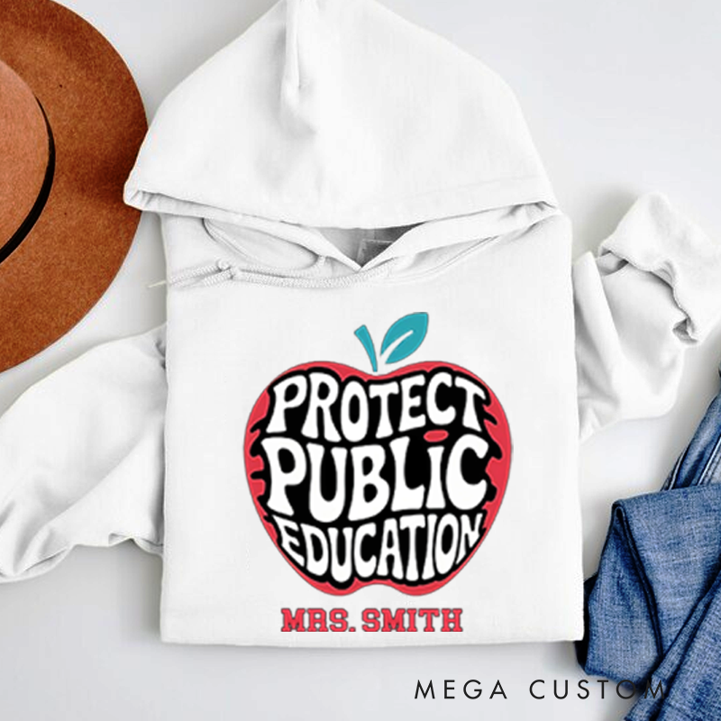 Personalized Teachers Hoodies Bold Apple Design Support Public Education Perfect Advocacy Gift for Teacher