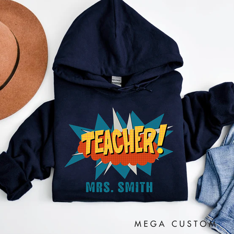 Personalized Teachers Hoodies Retro Comic Book Pop Art Style Vibrant and Energetic Design Gift for Teachers