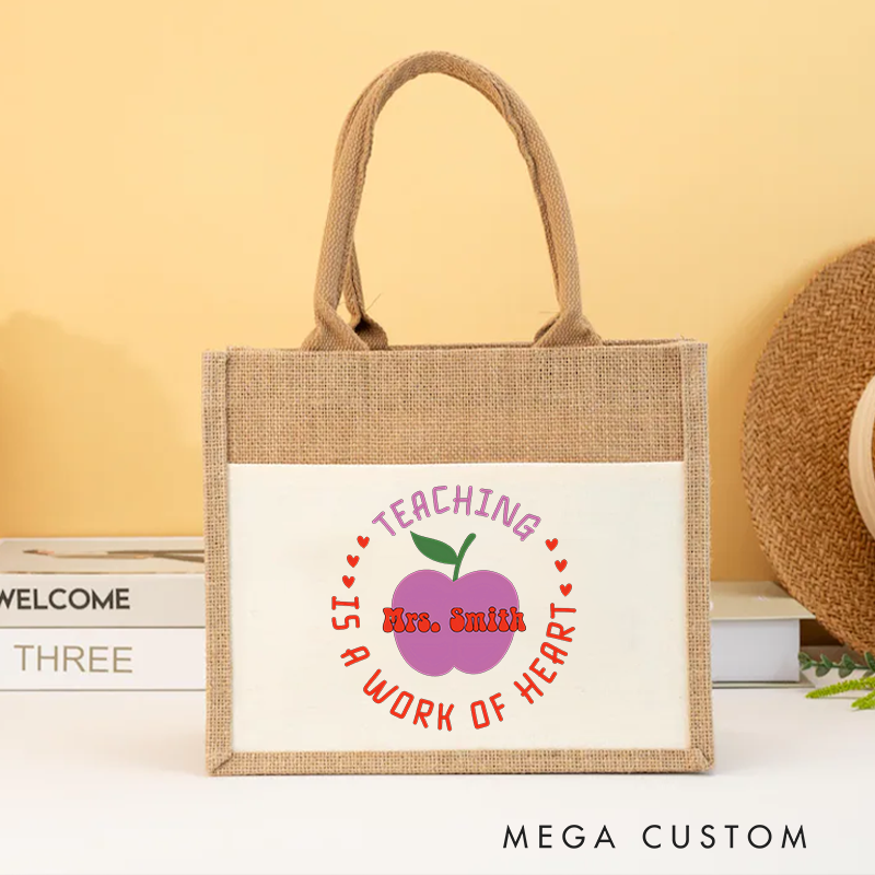 Personalized Teacher Burlap Tote Bag Teaching is a Work of Heart Design Whimsical Apple Heart Theme Thoughtful Gift for Teachers