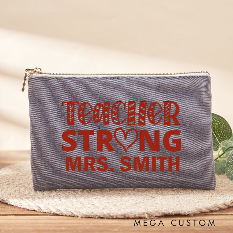 Personalized Makeup Bag Teacher Strong Design Bold Heart and Patterned Text Theme Inspiring Gift for Teachers