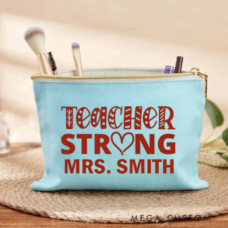 Personalized Makeup Bag Teacher Strong Design Bold Heart and Patterned Text Theme Inspiring Gift for Teachers