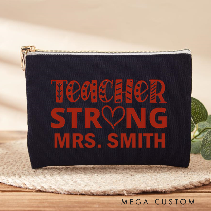 Personalized Makeup Bag Teacher Strong Design Bold Heart and Patterned Text Theme Inspiring Gift for Teachers