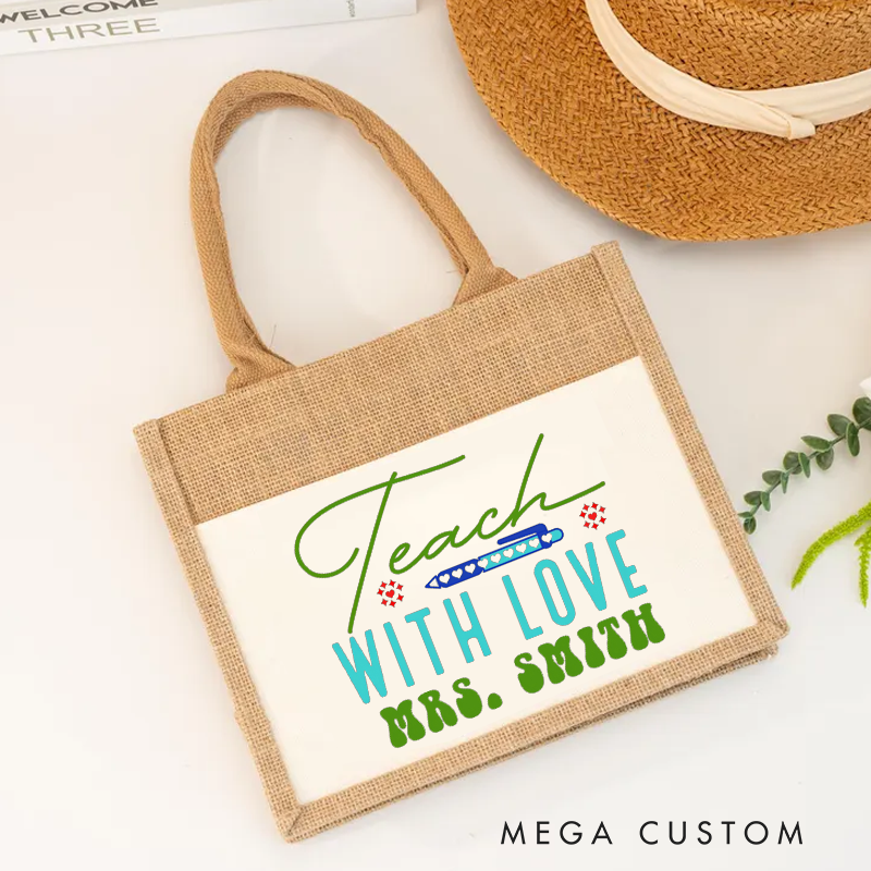 Personalized Teacher Burlap Tote Bag Teach with Love Elegant and Inspirational Style Gift for Teachers