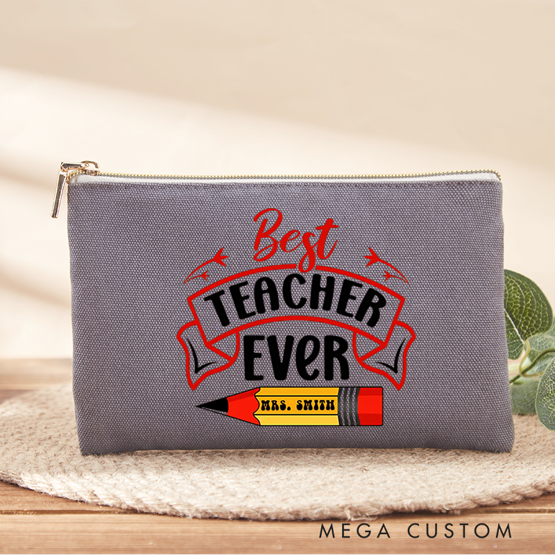 Personalized Teacher Makeup Bag Best Teacher Ever Banner Pencil Design for Teachers