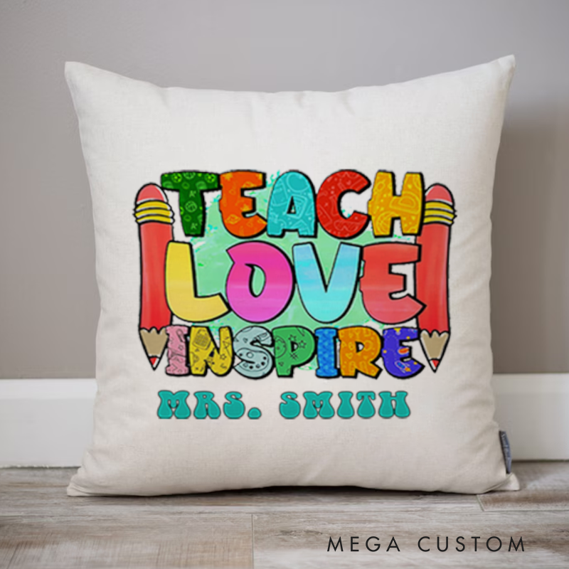 Personalized Teachers Throw Pillow Teach Love Inspire Bright Watercolor Background and Fun Pencil Design Playful and Colorful Style Gift for Teachers