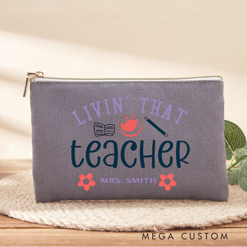 Personalized Teacher Makeup Bag Living That Teacher Life Design Fun and Whimsical Style Gift for Teachers