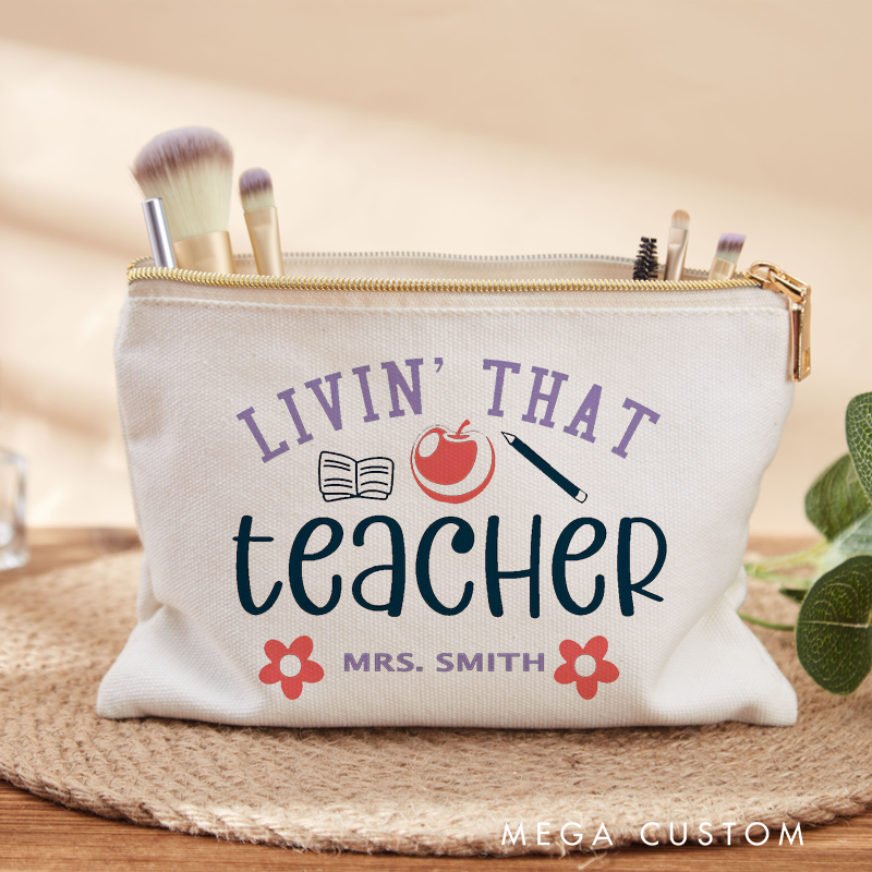 Personalized Teacher Makeup Bag Living That Teacher Life Design Fun and Whimsical Style Gift for Teachers