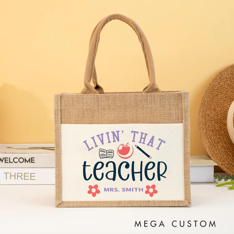 Personalized Teacher Burlap Tote Bag Living That Teacher Life Design Fun and Whimsical Style Gift for Teachers