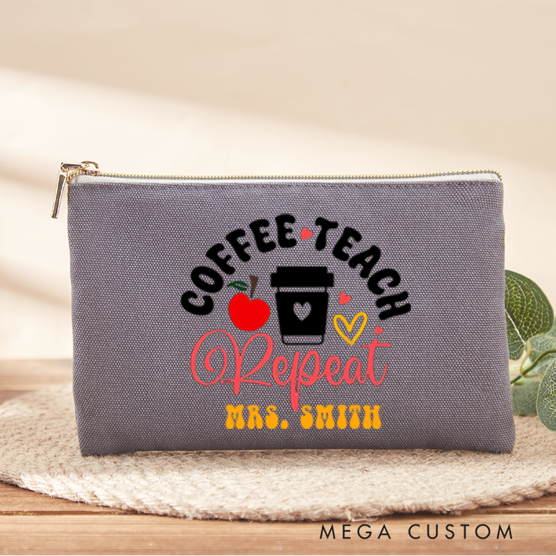 Personalized Teacher Makeup Bag Coffee Teach Repeat Cute Design Gift for Teachers