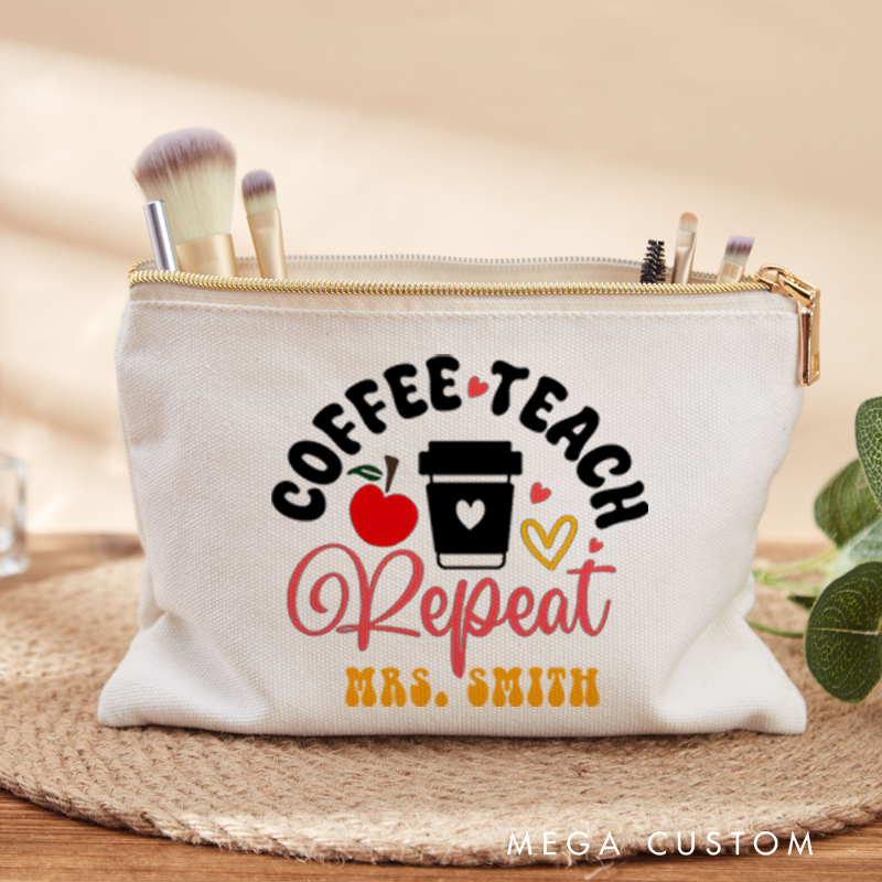 Personalized Teacher Makeup Bag Coffee Teach Repeat Cute Design Gift for Teachers