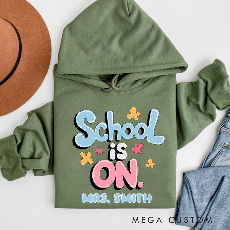 Personalized Teacher Hoodies School Is On Back to School Gift for Teachers