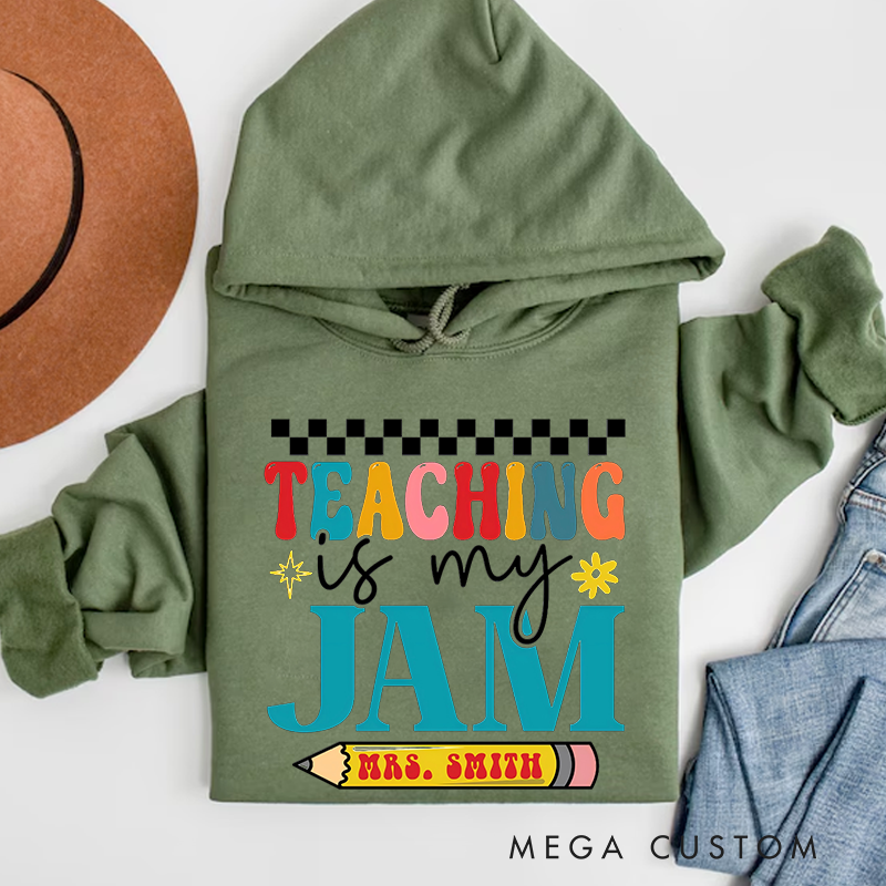 Personalized Teachers Hoodies Teaching Is My Jam Colorful Typography with Pencil and Checkerboard Accents Gift for Teachers