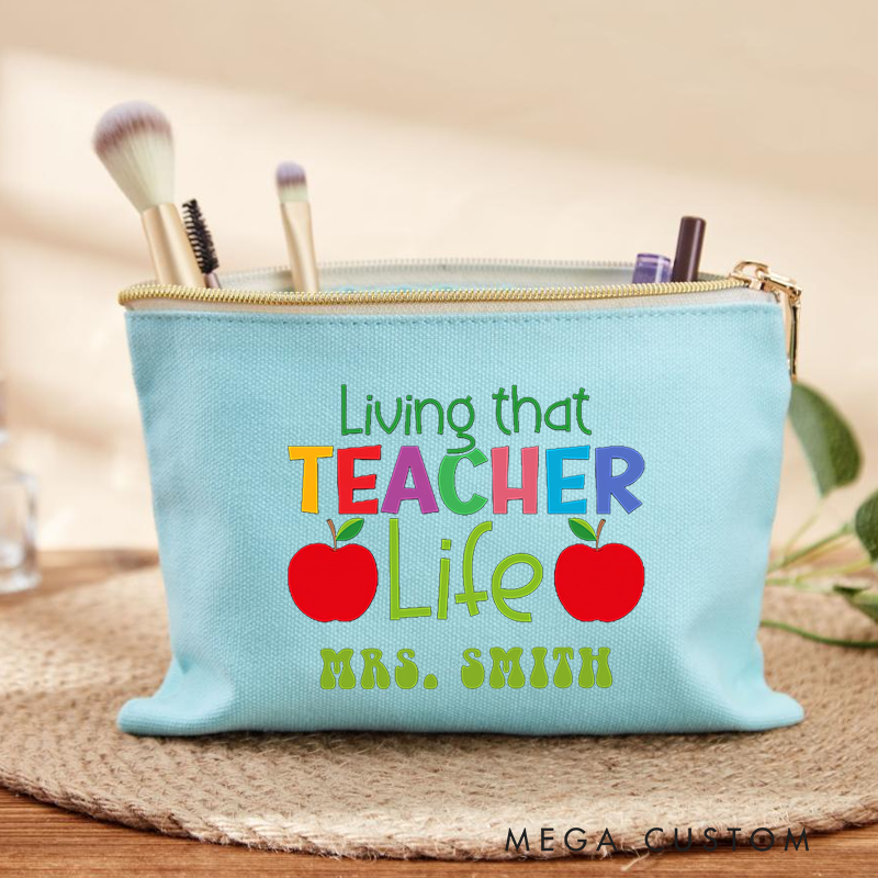Personalized Teacher Makeup Bag Living That Teacher Life Bright Colors with Apple Accents Gift for Teachers