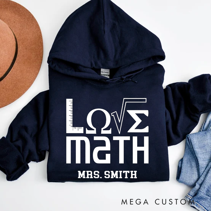 Personalized Teachers Hoodies Love Math Creative Symbols Including Ruler and Math Icons Gift for Math Teachers