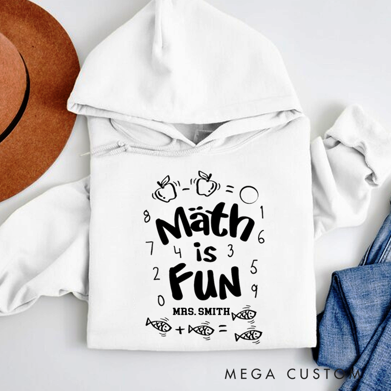 Personalized Teachers Hoodies Math Is Fun Playful Design with Numbers Apples Fish Motif Gift for Teachers