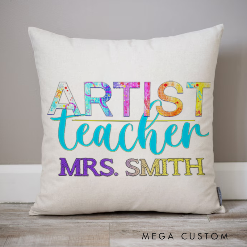 Personalized Teachers Throw Pillow Artist Teacher Creative Gift Perfect for Inspiring Art Teachers