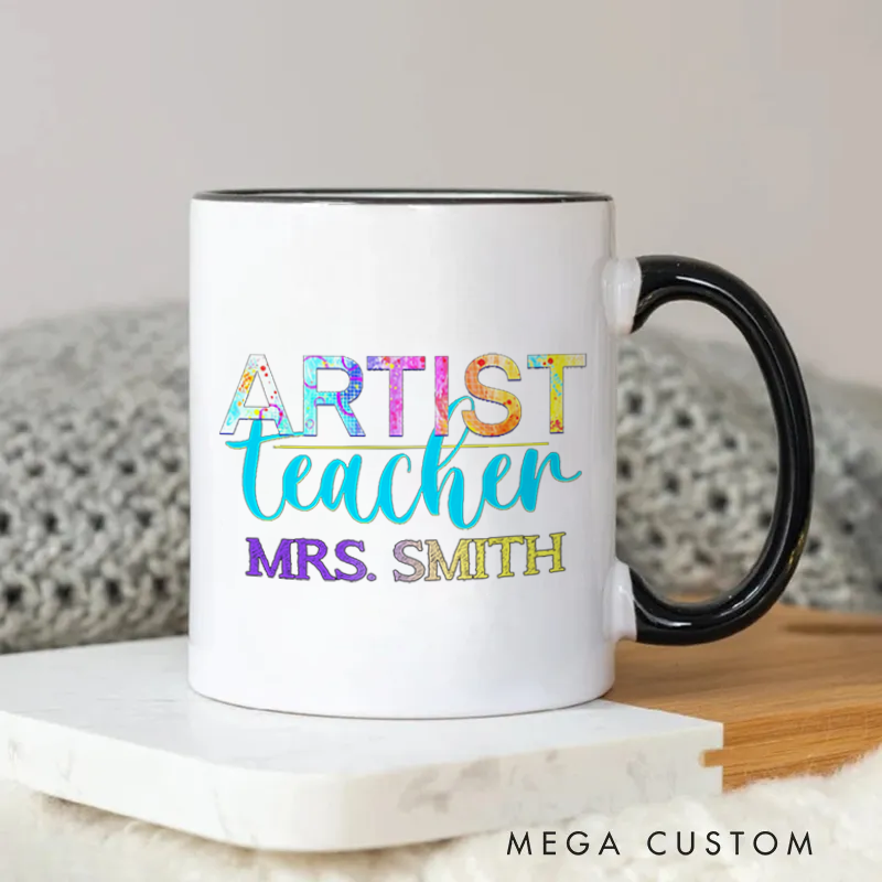 Personalized Teachers Mug Artist Teacher Creative Gift Perfect for Inspiring Art Teachers