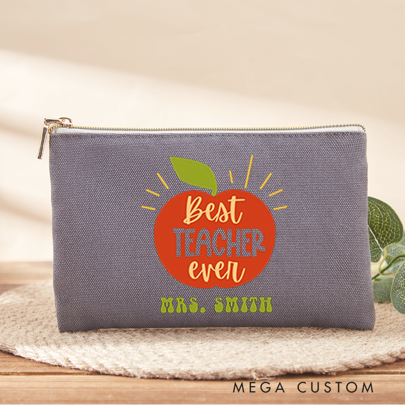 Personalized Teacher Makeup Bag Best Teacher Ever Heartwarming Gift for Teachers