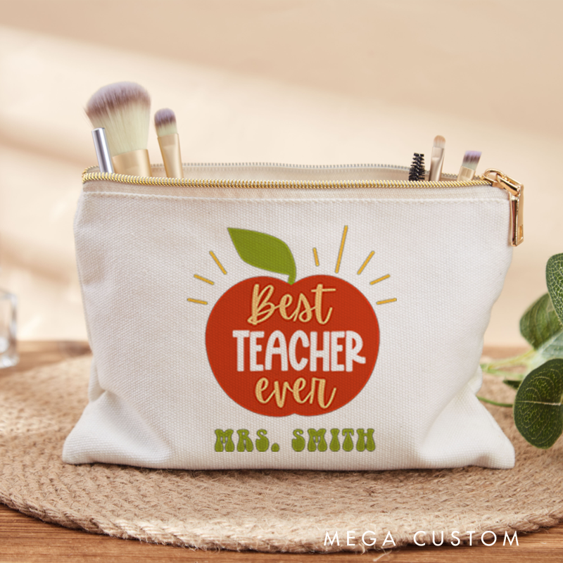 Personalized Teacher Makeup Bag Best Teacher Ever Heartwarming Gift for Teachers
