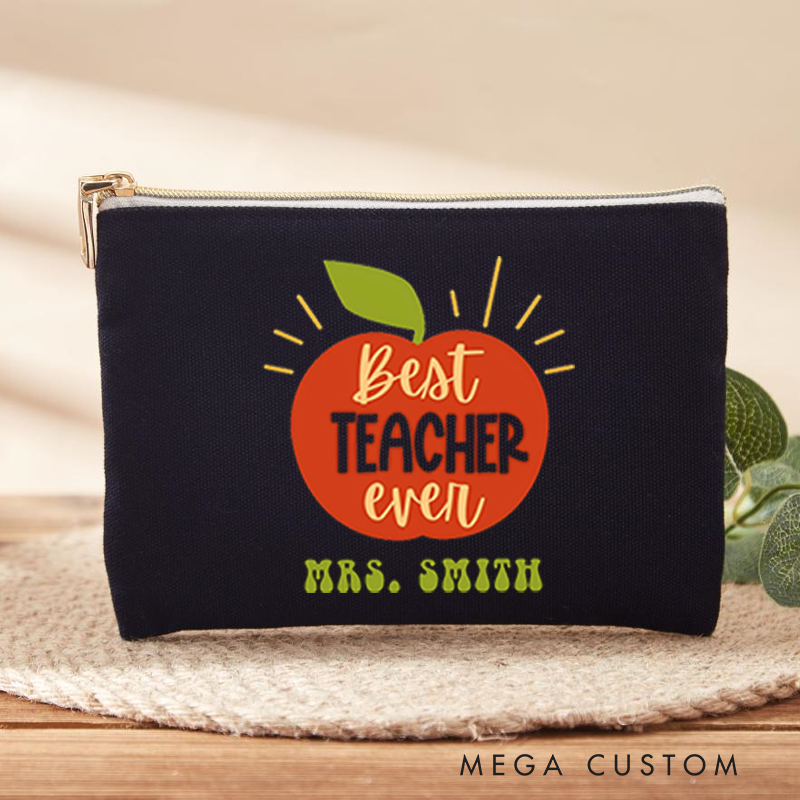 Personalized Teacher Makeup Bag Best Teacher Ever Heartwarming Gift for Teachers