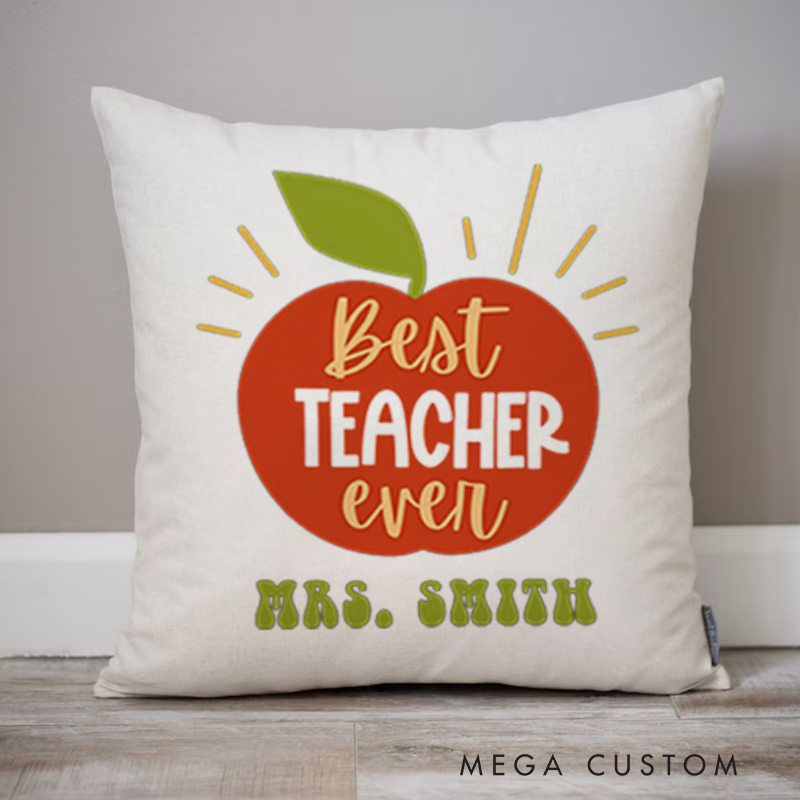 Personalized Teachers Throw Pillow Best Teacher Ever Heartwarming Gift for Teachers
