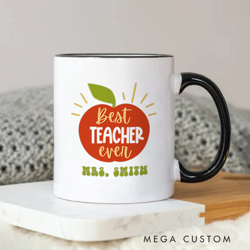Personalized Mug Best Teacher Ever Heartwarming Gift for Teachers