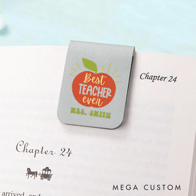 Personalized Teacher Leather Magnetic Bookmark Best Teacher Ever Heartwarming Gift for Teachers