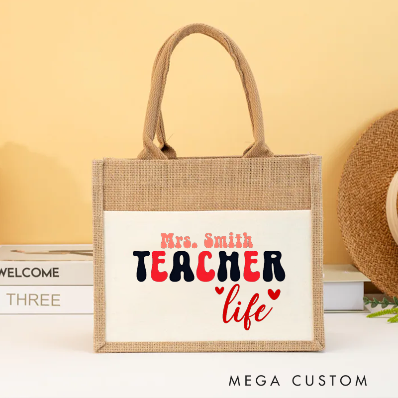 Personalized Teacher Burlap Tote Bag Teacher Life Heartfelt Stylish Gift for Teachers