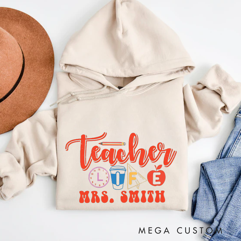 Personalized Hoodies Teacher Life Fun and Creative Gift for Teachers
