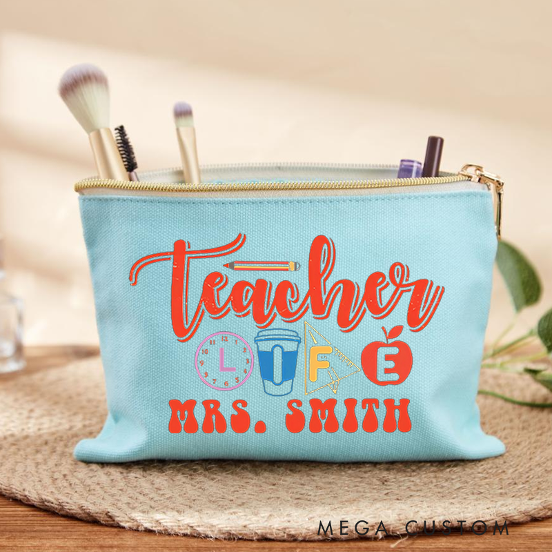 Personalized Makeup Bag Teacher Life Fun and Creative Gift for Teachers