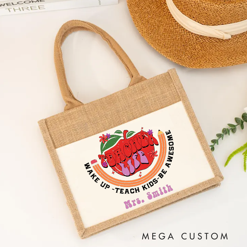Personalized Burlap Tote Bag Teacher Life Wake Up Teach Kids Be Awesome Retro Gift for Teachers