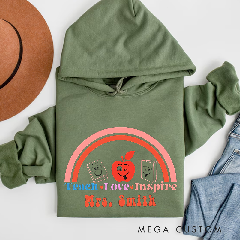 Personalized Teachers Hoodies Teach Love Inspire Rainbow Whimsical Gift for Teachers