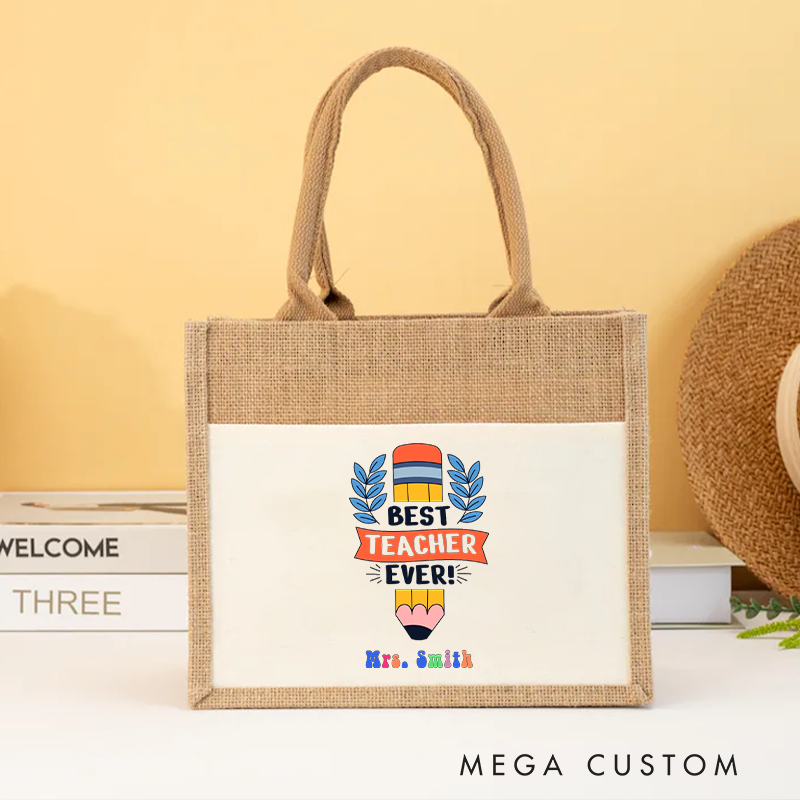 Personalized Burlap Tote Bag Best Teacher Ever Perfect Gift to Show Gratitude and Appreciation for Teachers